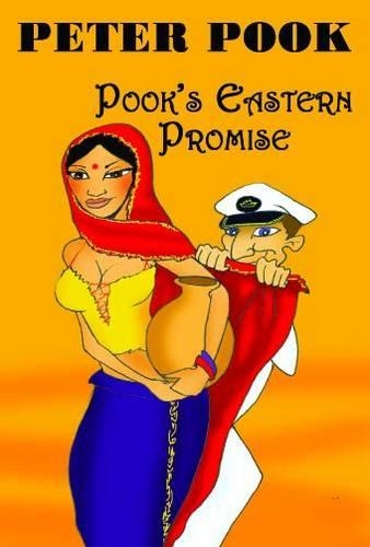 Pook's Eastern Promise: Or Three Years Behind the Mast