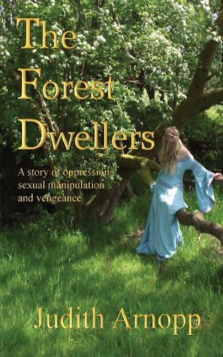 The Forest Dwellers