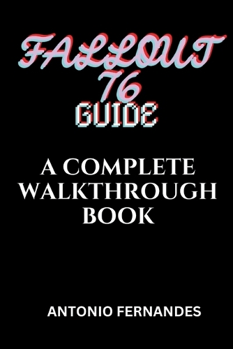 Fallout 76 Guide