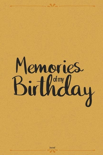 Memories of My Birthday