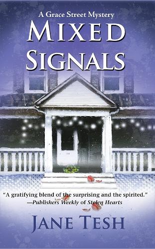 Mixed Signals: (2 Grace Street Mysteries)