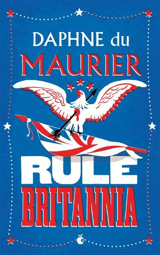Rule Britannia: (Virago Modern Classics)