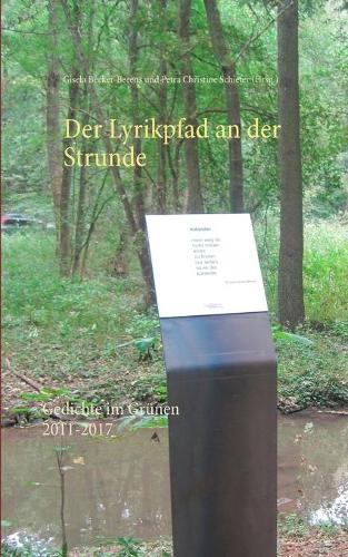 Der Lyrikpfad an der Strunde