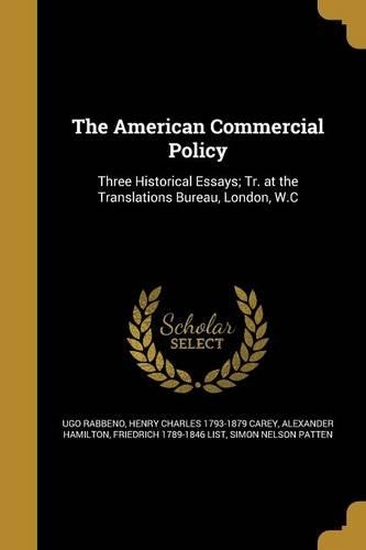 The American Commercial Policy