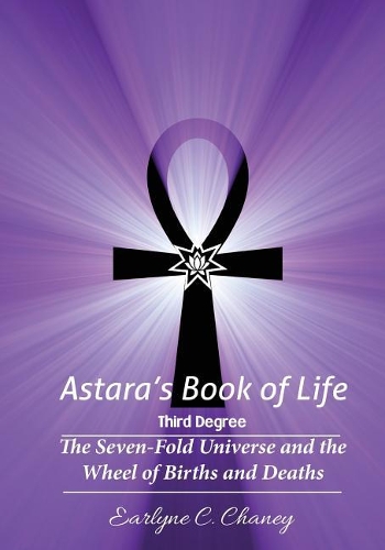 Astara's Book of Life - 3rd Degree