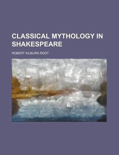 Classical Mythology in Shakespeare