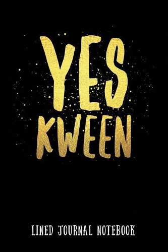Yes Kween