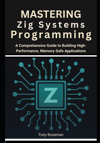 Mastering Zig Systems Programming