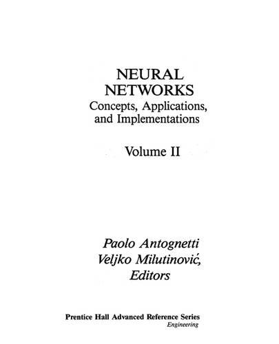 Neural Networks: Vol II Conceptions, Applications and Implementations