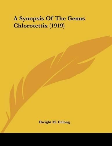 A Synopsis Of The Genus Chlorotettix (1919)