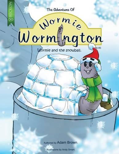 The Adventures of Wormie Wormington Book Three