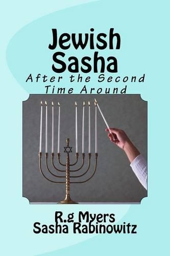 Jewish Sasha: After the Second Time Around