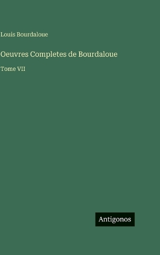 Oeuvres Completes de Bourdaloue