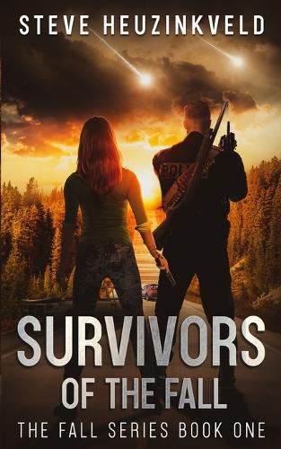 Survivors of The Fall: A Post-Apocalyptic Survival Thriller(1 Fall)