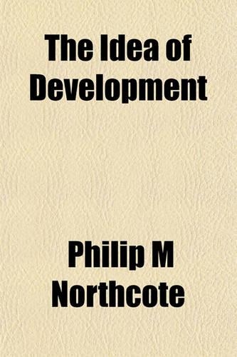 The Idea of Development