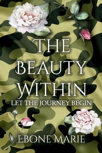 The Beauty Within: Let The Journey Begin