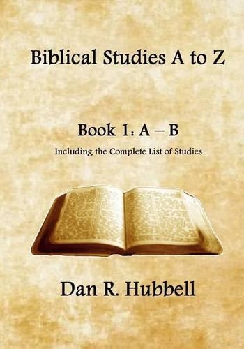 Biblical Studies A to Z, Book 1