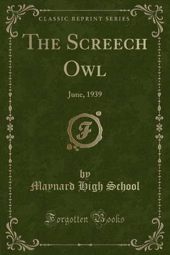 The Screech Owl: June, 1939 (Classic Reprint)