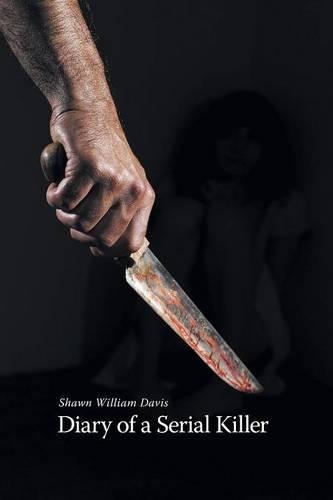 Diary of a Serial Killer