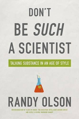 Don't Be Such a Scientist: Talking Substance in an Age of Style