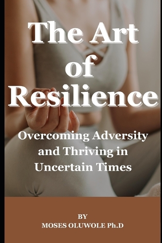 The Art of Resilience