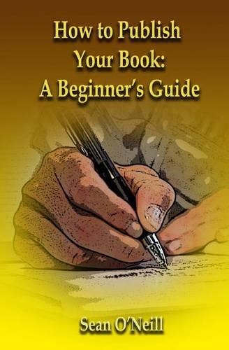 How to Publish Your Book: A Beginner's Guide
