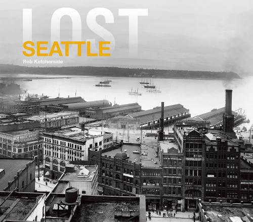 Lost Seattle: (Lost)