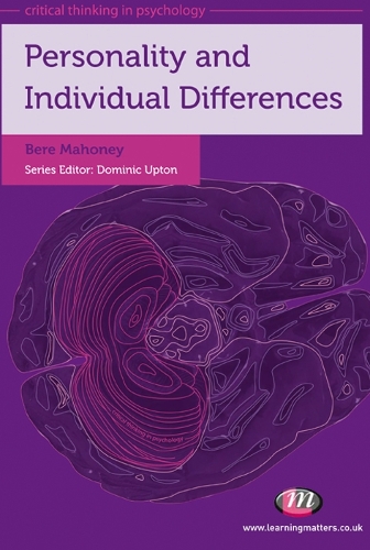 Personality and Individual Differences: (Critical Thinking in Psychology Series)