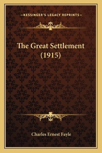 The Great Settlement (1915)
