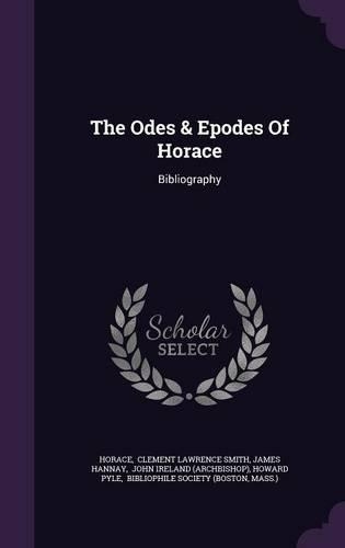 The Odes & Epodes Of Horace: Bibliography
