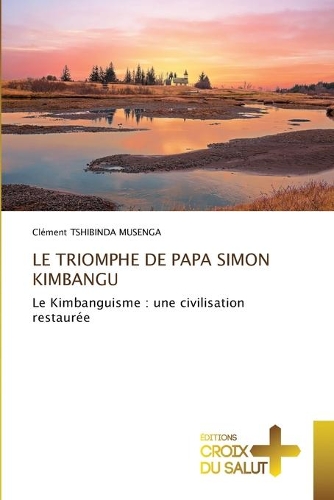 Le Triomphe de Papa Simon Kimbangu