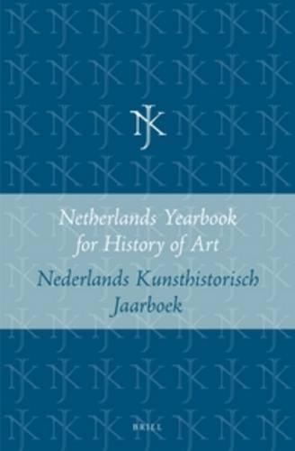Netherlands Yearbook for History of Art / Nederlands Kunsthistorisch Jaarboek 39 (1988)