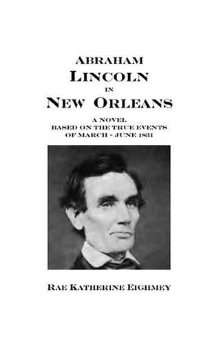 Abraham Lincoln in New Orleans