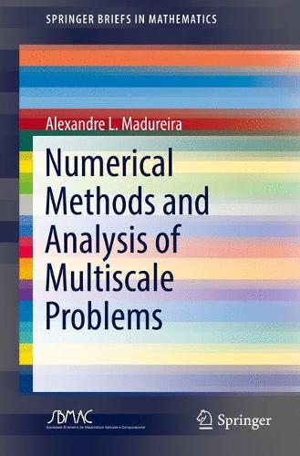 Numerical Methods and Analysis of Multiscale Problems: (SpringerBriefs in Mathematics)