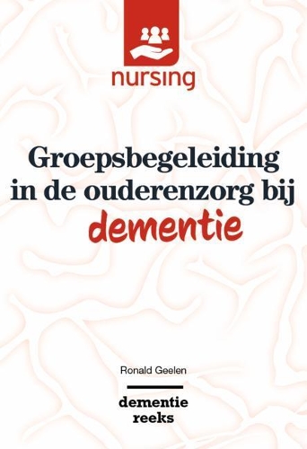 Groepsbegeleiding in de Ouderenzorg Bij Dementie