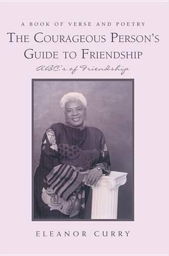 The Courageous Person's Guide to Friendship