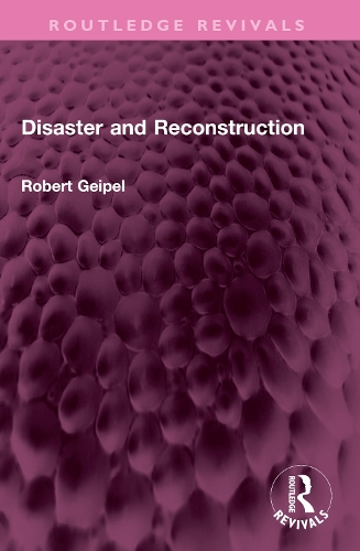 Disaster and Reconstruction