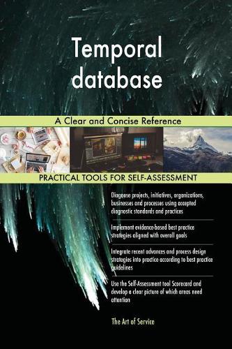 Temporal database: A Clear and Concise Reference