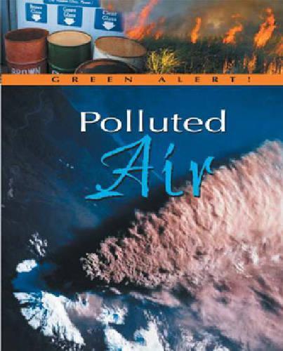 Green Alert: Polluted Air: (Green Alert!)
