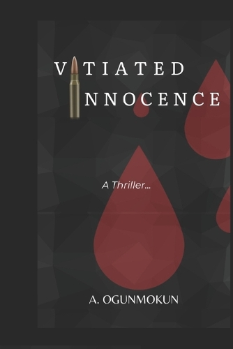 Vitiated Innocence: A romantic suspense thriller(1 Lescure's Legacy)