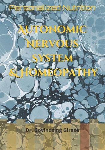 Autonomic Nervous System and Homeopathy: Personalized Nutrition