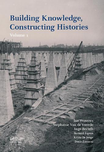 Building Knowledge, Constructing Histories, Volume 1