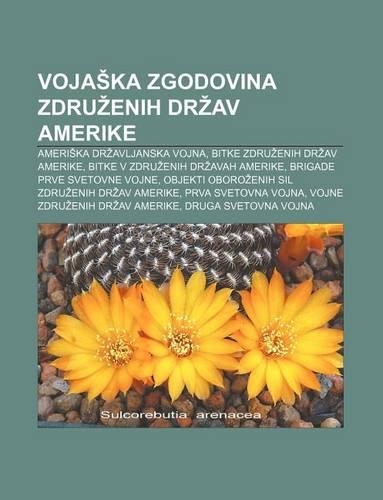 Voja Ka Zgodovina Zdru Enih Dr AV Amerike: Ameri Ka Dr Avljanska Vojna, Bitke Zdru Enih Dr AV Amerike, Bitke V Zdru Enih Dr Avah Amerike