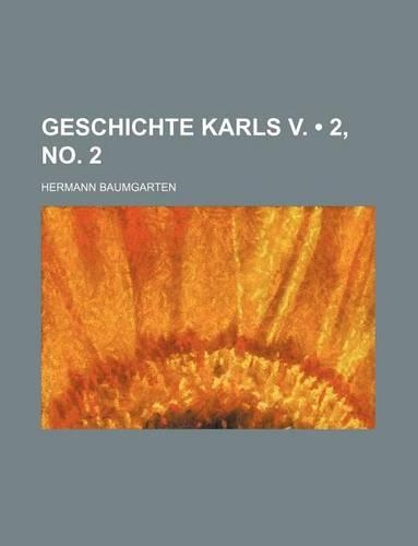 Geschichte Karls V. (2, No. 2)