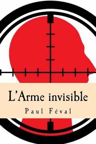 L'Arme Invisible
