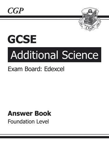GCSE Additional Science Edexcel Answers (for Workbook) - Foundation (A*-G course)