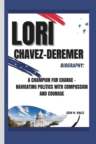 Lori Chavez-Deremer Biography