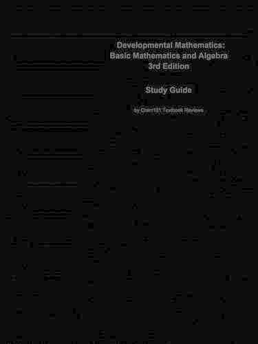 Developmental Mathematics, Basic Mathematics and Algebra: Mathematics, Mathematics