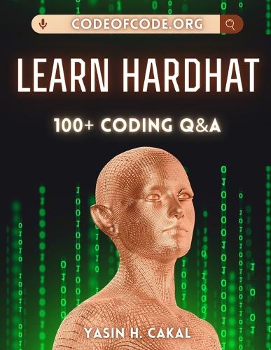 Learn Hardhat: 100+ Coding Q&A(Code of Code)