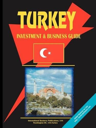 Turkey Investment & Business Guide